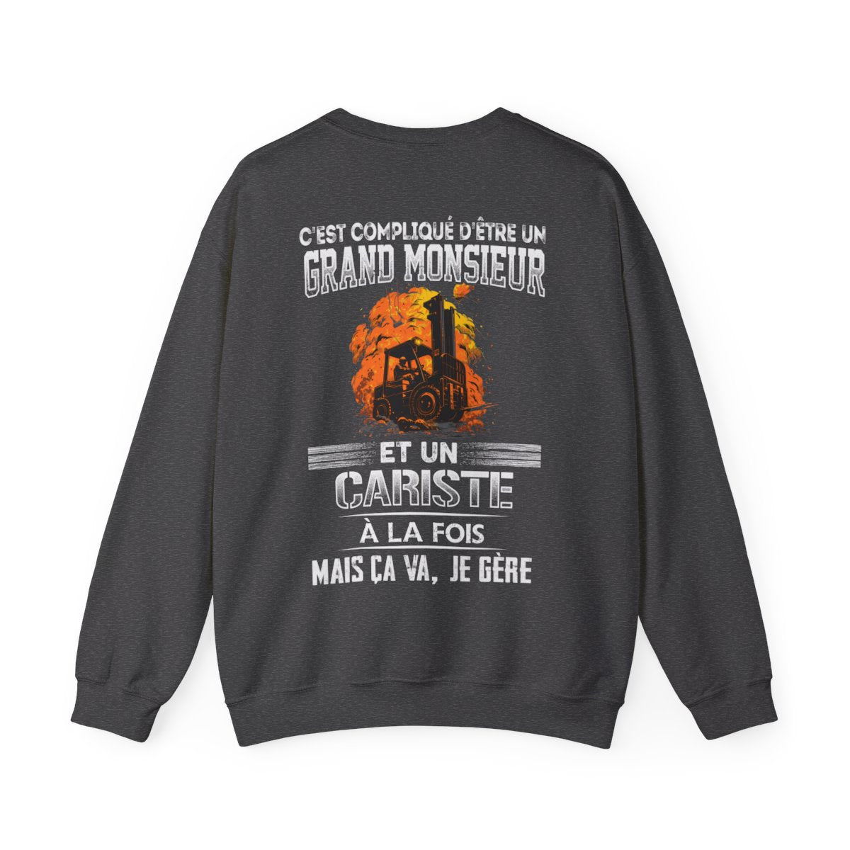 Grand monsieur et Cariste à la fois