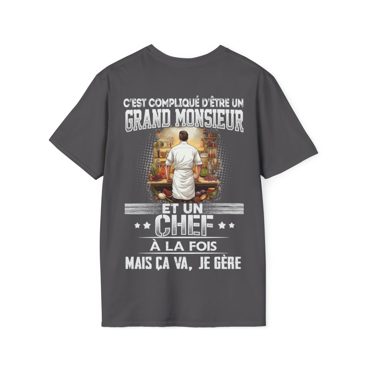Grand monsieur et Chef à la fois