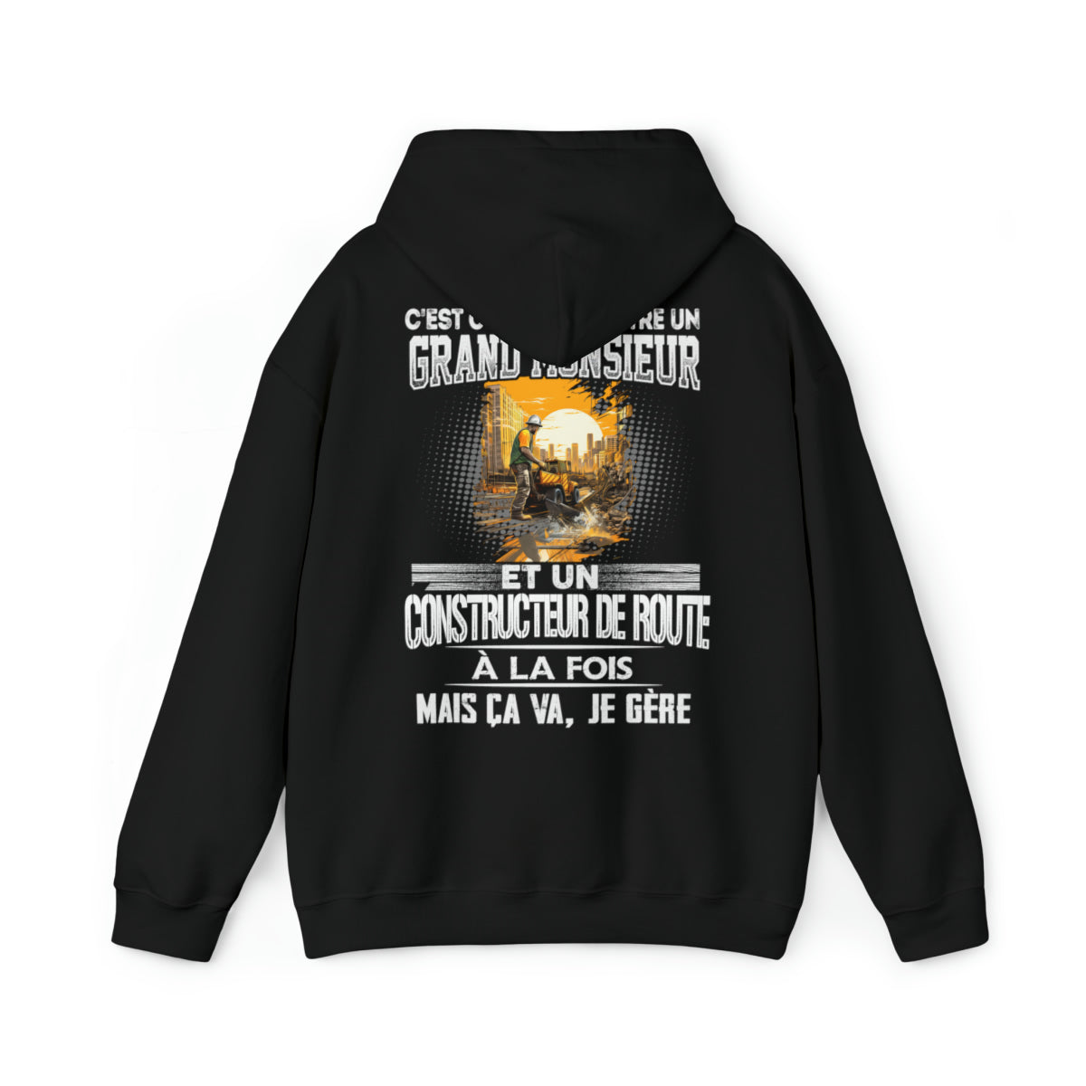 Grand monsieur et Constructeur de Route à la fois