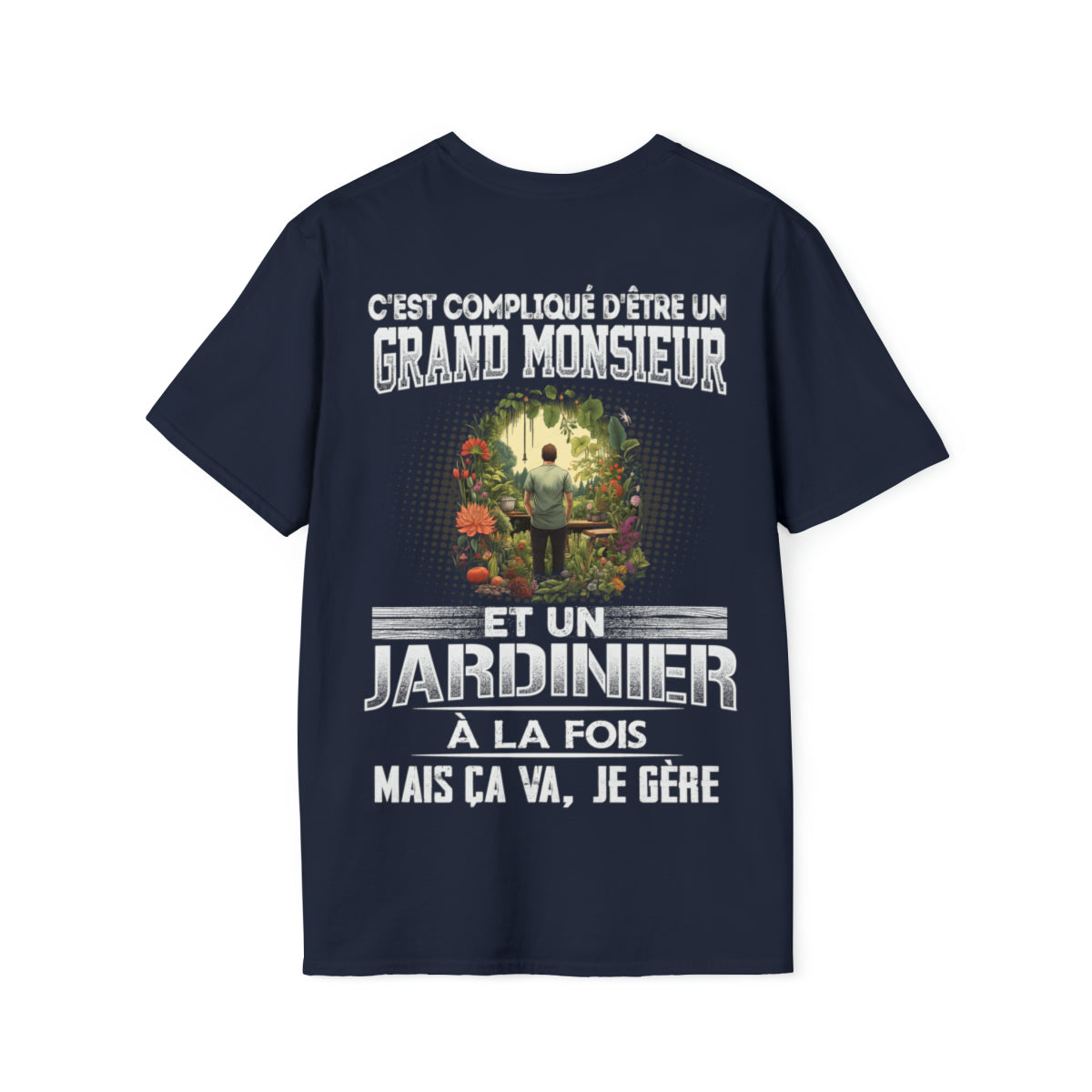 Grand monsieur et Jardinier à la fois