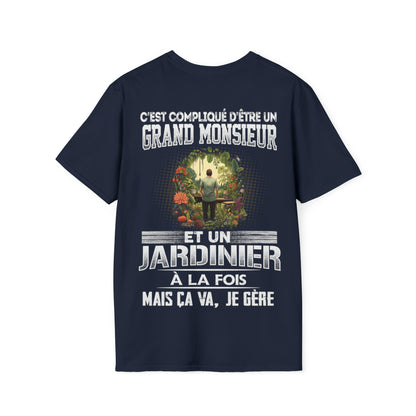 Grand monsieur et Jardinier à la fois