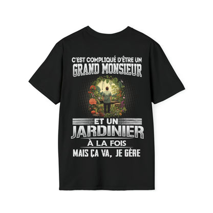 Grand monsieur et Jardinier à la fois