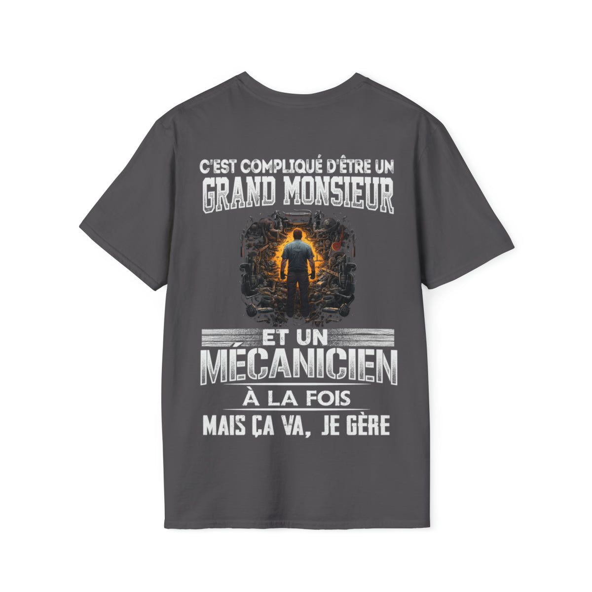 Grand monsieur et Mécanicien à la fois