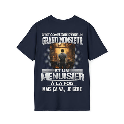 Grand monsieur et Menuisier à la fois