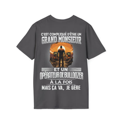 Grand monsieur et Opérateur de Bulldozer à la fois