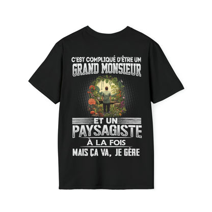 Grand monsieur et Paysagiste à la fois