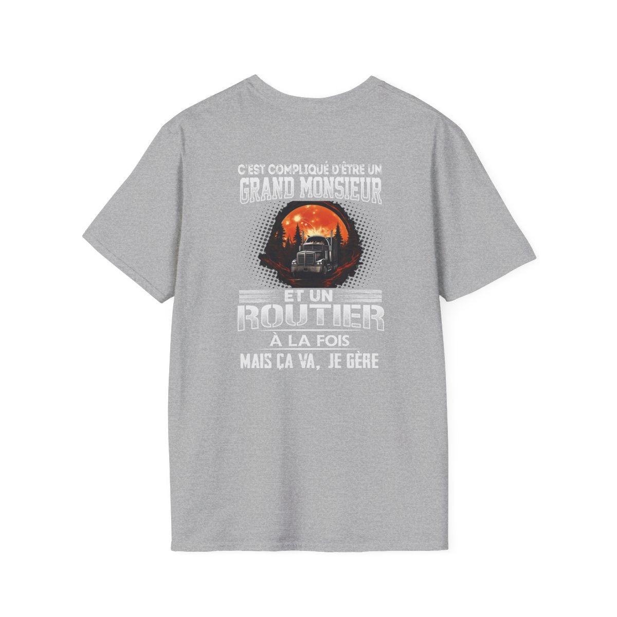 Grand monsieur et Routier à la fois