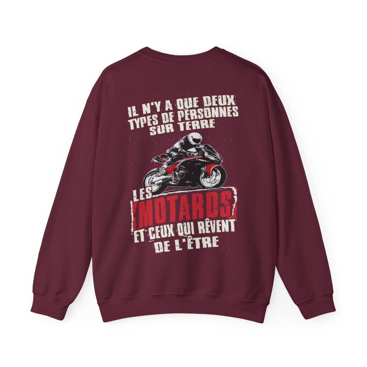 Il n'y a que deux types de personnes sur terre, les motards et ceux qui rêvent de l'être