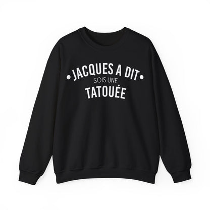 Jacques a dit sois une tatoué