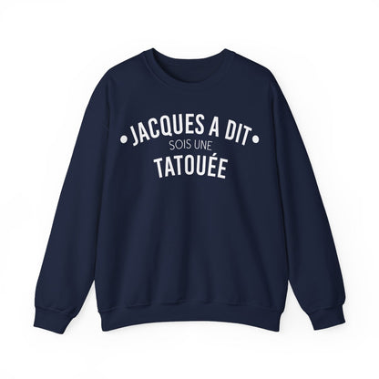 Jacques a dit sois une tatoué