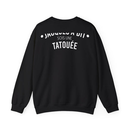 Jacques a dit sois une tatoué