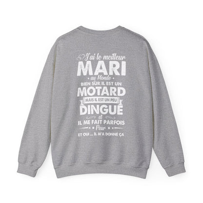 J'ai le meilleur mari au monde, il est un motard mais il est un peu dingué et il me fait parfois peur