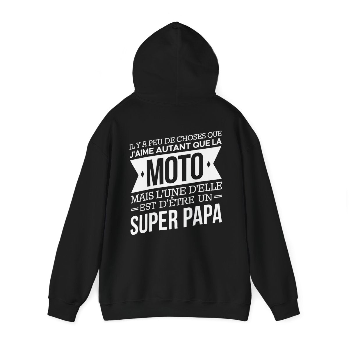 J'aime autant que la moto mais l'une d'elle est d'être un super papa