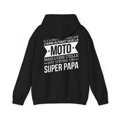 J'aime autant que la moto mais l'une d'elle est d'être un super papa