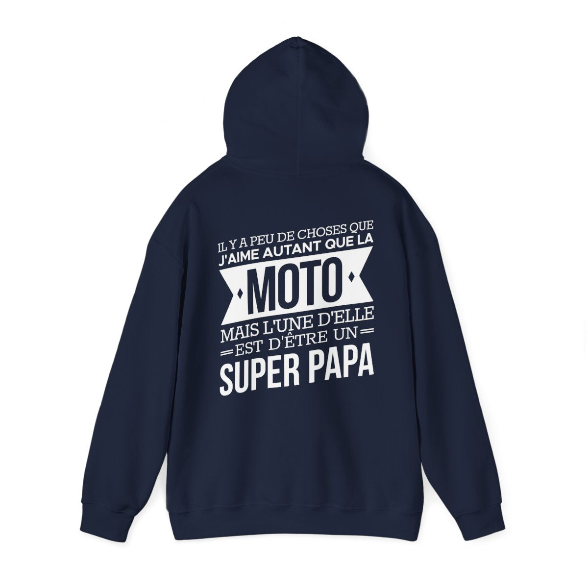 J'aime autant que la moto mais l'une d'elle est d'être un super papa