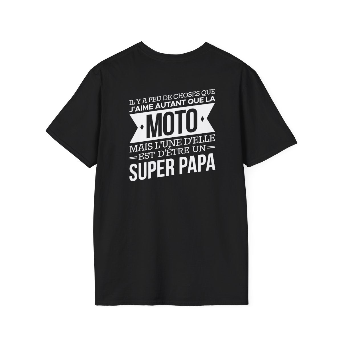 J'aime autant que la moto mais l'une d'elle est d'être un super papa