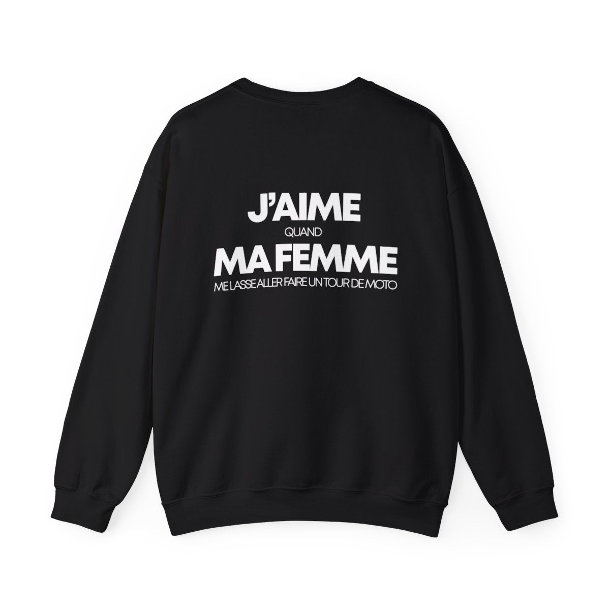 J'aime quand ma femme me lasse aller faire un tour de moto