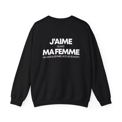 J'aime quand ma femme me lasse aller faire un tour de moto