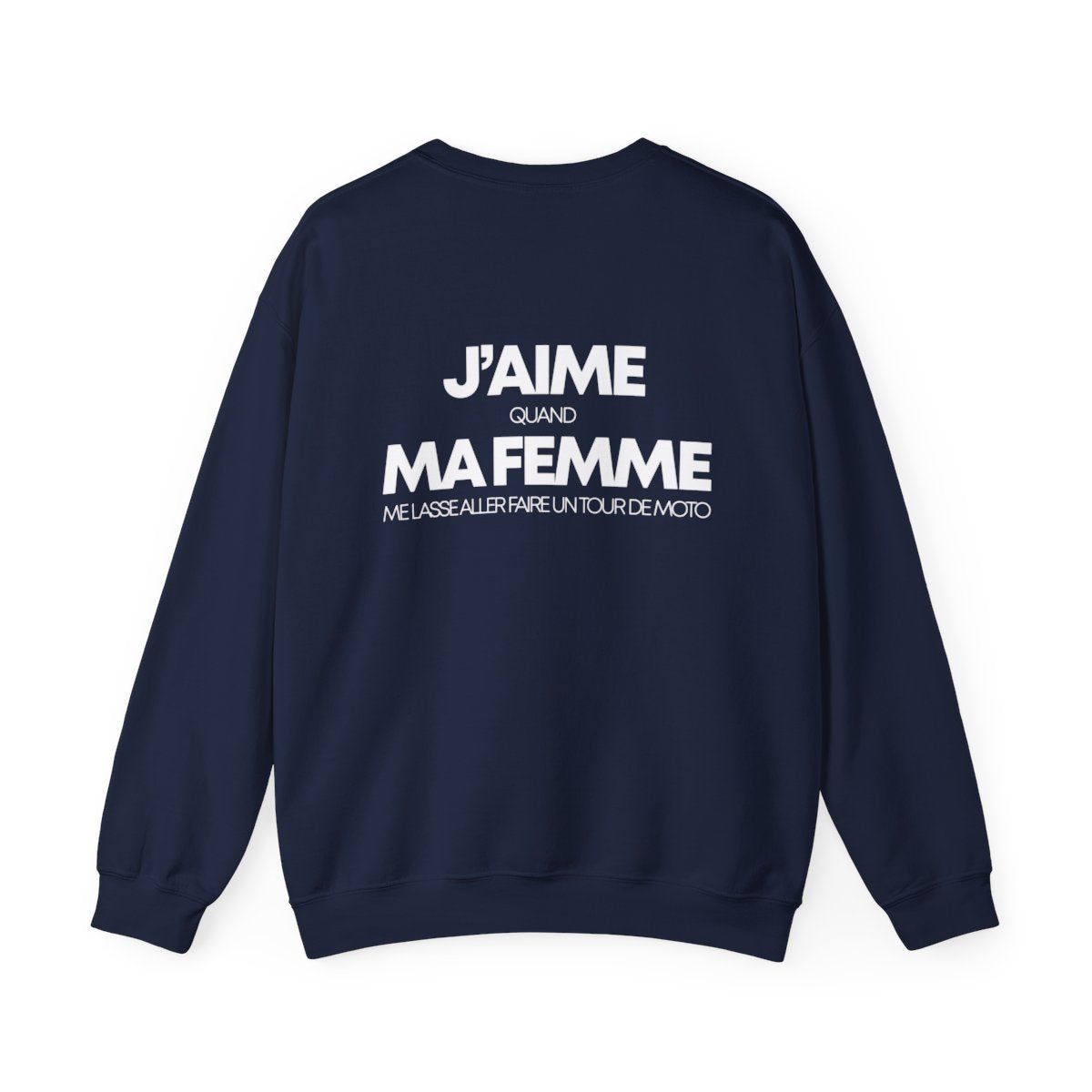 J'aime quand ma femme me lasse aller faire un tour de moto