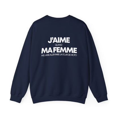 J'aime quand ma femme me lasse aller faire un tour de moto