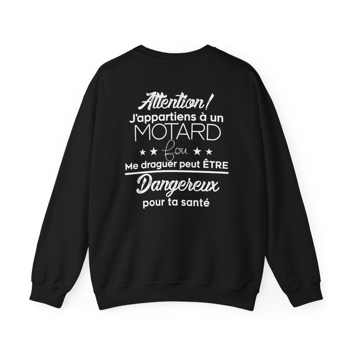 J'appartiens à un motard fou me draguer peut être dangereux pour ta santé