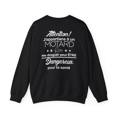 J'appartiens à un motard fou me draguer peut être dangereux pour ta santé