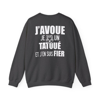 J'avoue je suis un tatoué et j'en suis fier