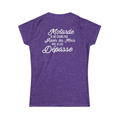 J'avoue je suis une motarde avec une sale caractère et j'assume