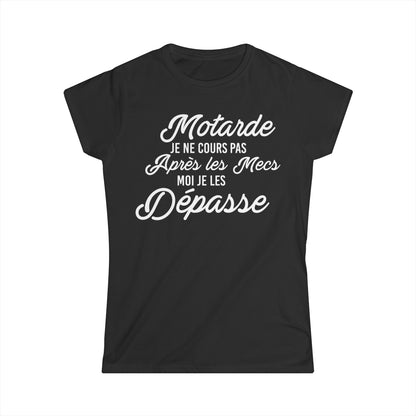 J'avoue je suis une motarde avec une sale caractère et j'assume