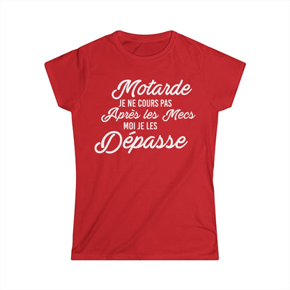 J'avoue je suis une motarde avec une sale caractère et j'assume