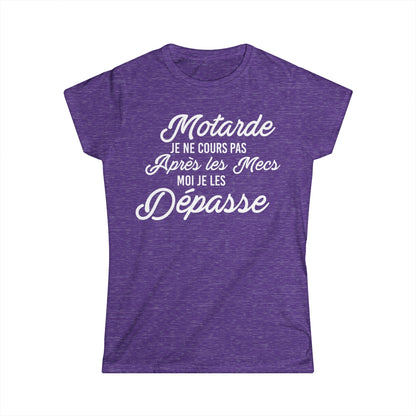 J'avoue je suis une motarde avec une sale caractère et j'assume