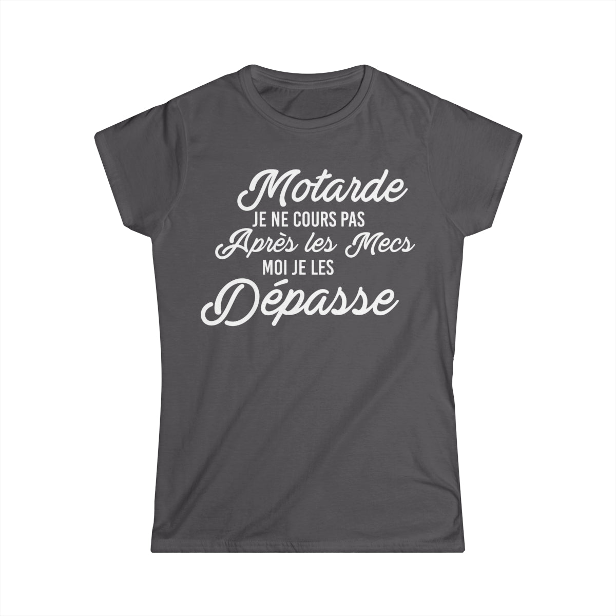 J'avoue je suis une motarde avec une sale caractère et j'assume