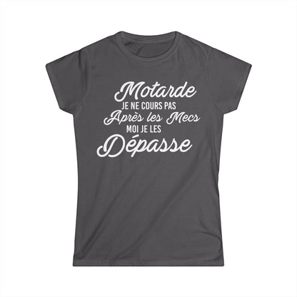 J'avoue je suis une motarde avec une sale caractère et j'assume