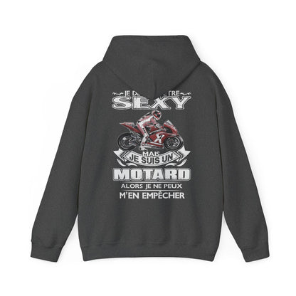 Je détesté être sexy mais je suis un motard alors je ne peux m'en empêcher