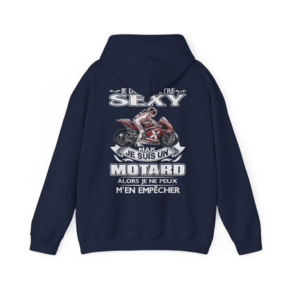 Je détesté être sexy mais je suis un motard alors je ne peux m'en empêcher