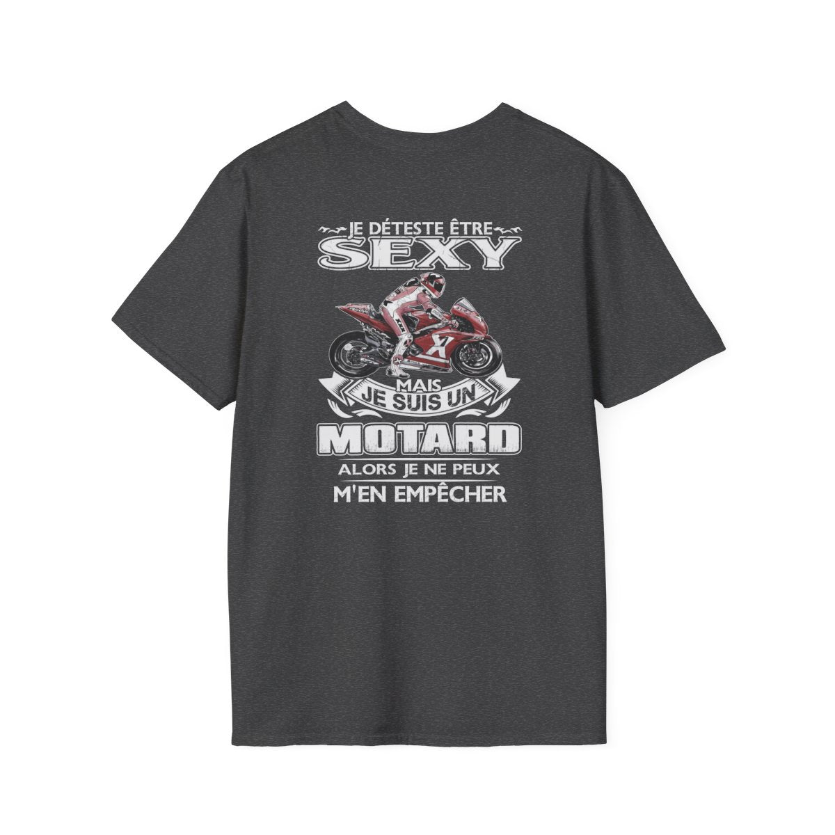 Je détesté être sexy mais je suis un motard alors je ne peux m'en empêcher