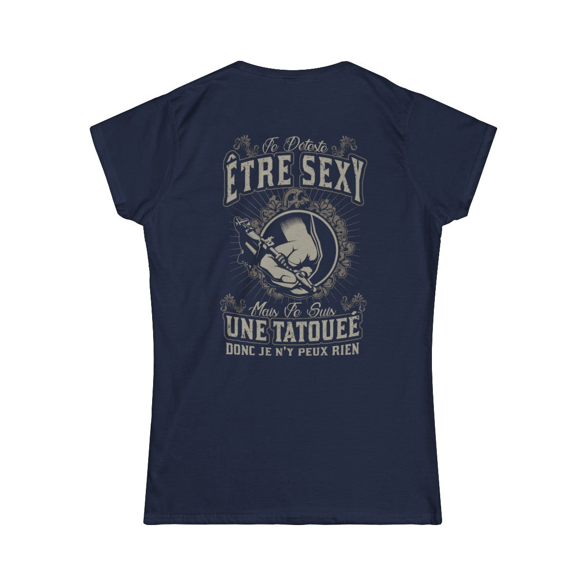 Je déteste être sexy mais je suis une tatouée donc je n'y peux rien