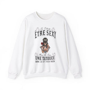 Je déteste être sexy mais je suis une tatouée donc je n'y peux rien