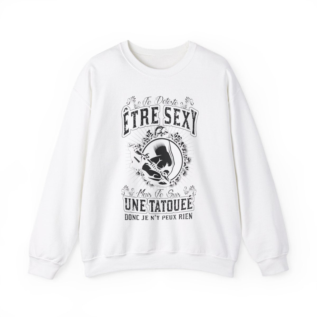 Je déteste être sexy mais je suis une tatouée donc je n'y peux rien