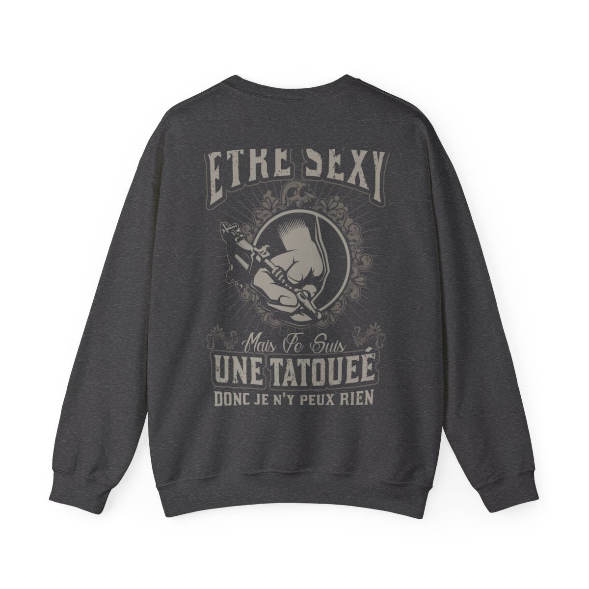 Je déteste être sexy mais je suis une tatouée donc je n'y peux rien