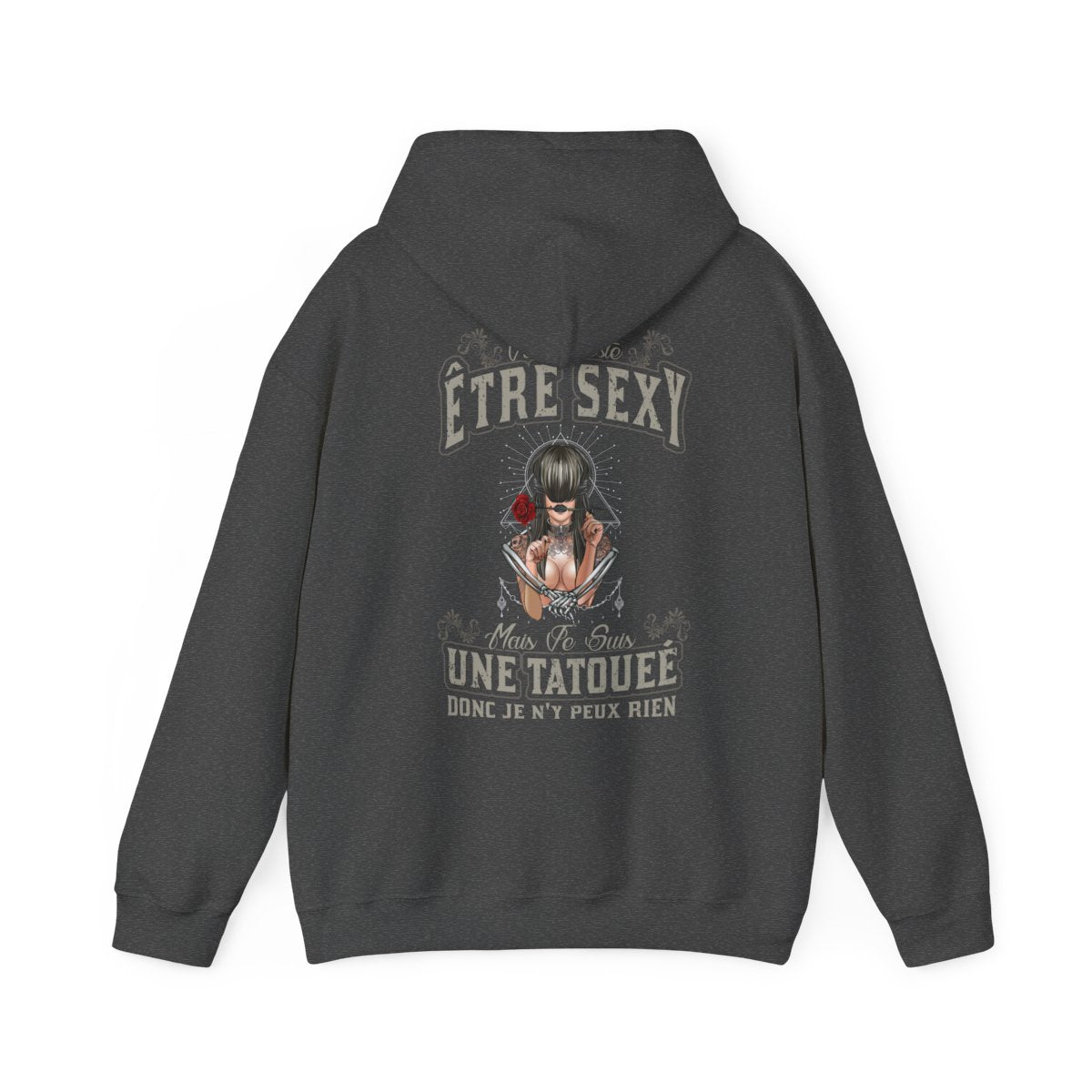 Je déteste être sexy mais je suis une tatouée donc je n'y peux rien
