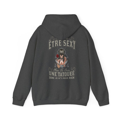 Je déteste être sexy mais je suis une tatouée donc je n'y peux rien