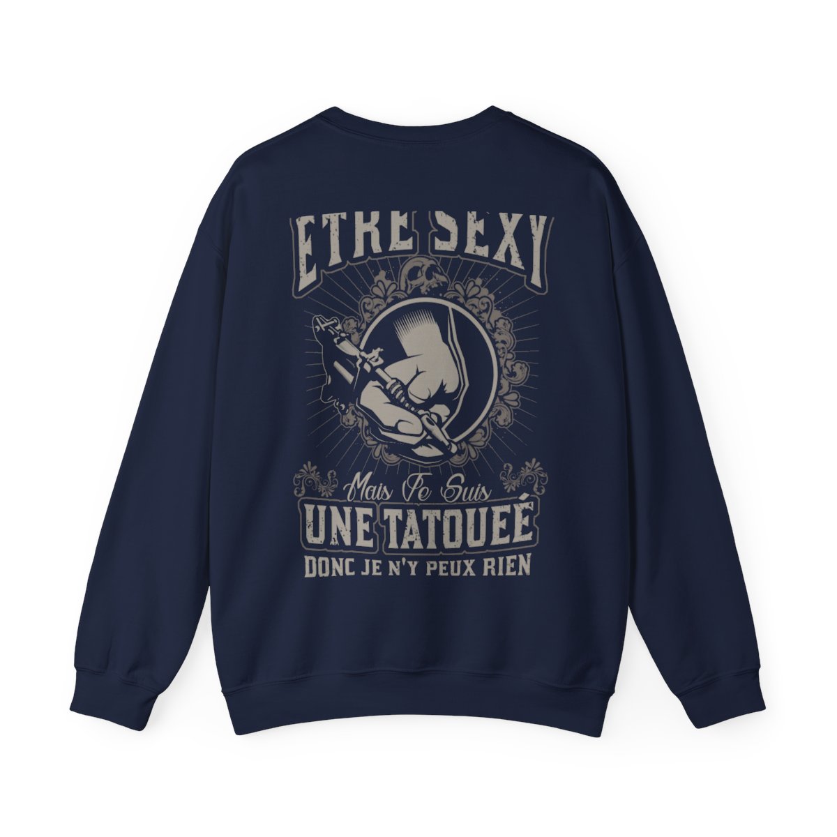 Je déteste être sexy mais je suis une tatouée donc je n'y peux rien