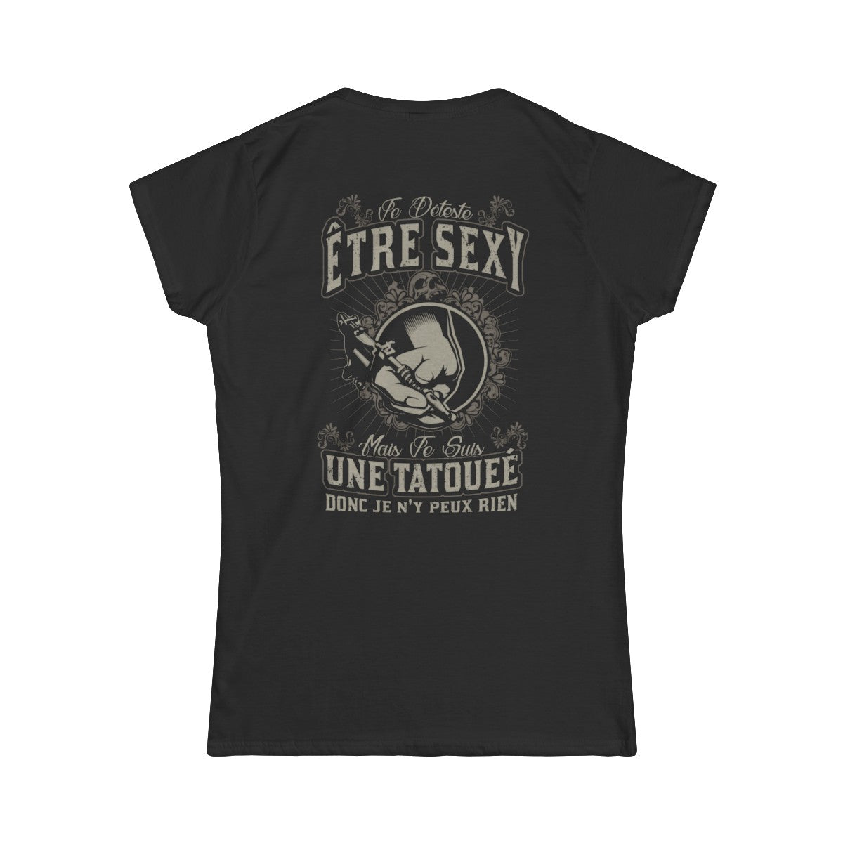 Je déteste être sexy mais je suis une tatouée donc je n'y peux rien