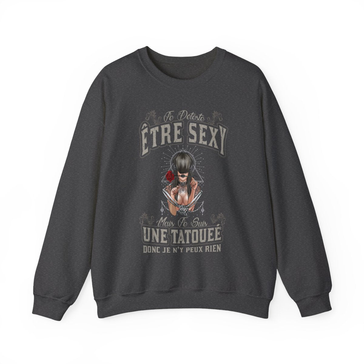Je déteste être sexy mais je suis une tatouée donc je n'y peux rien