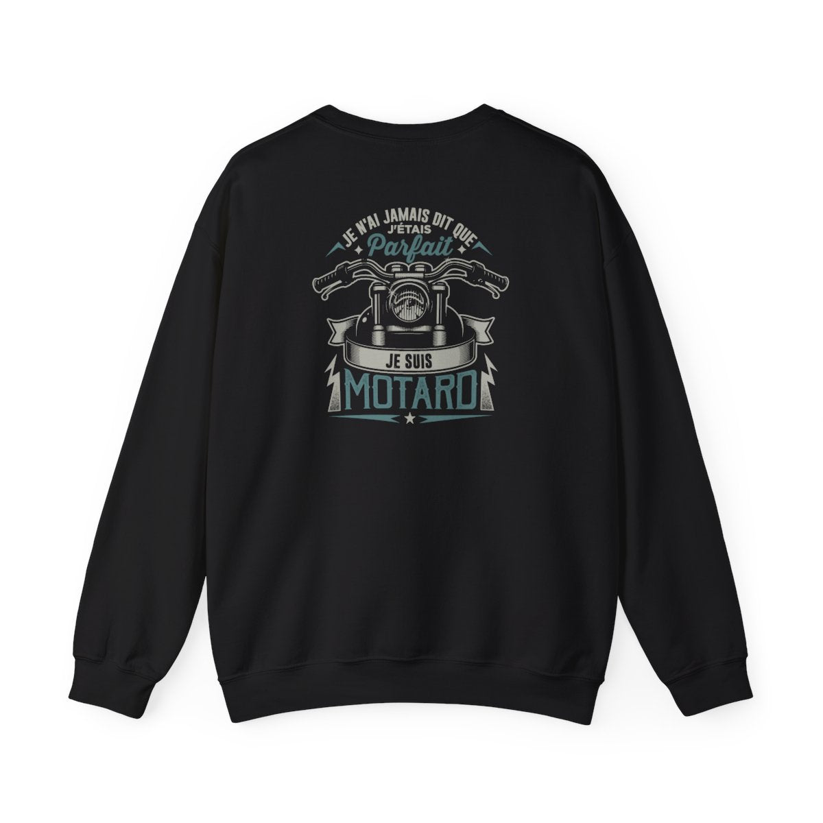 Je n'ai jamais dit que j'étais parfait je suis motard
