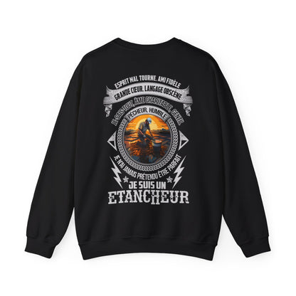 Je n'ai jamais prétendu être parfait, je suis un Etancheur