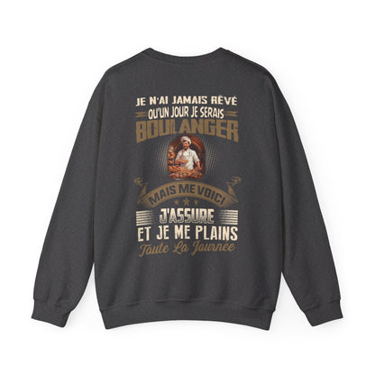 Je n'ai jamais rêvé qu'un jour je serais Boulanger