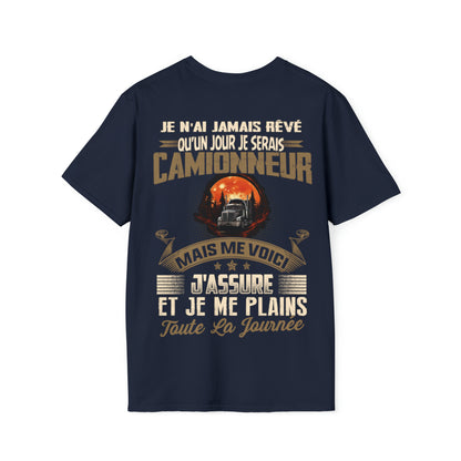 Je n'ai jamais rêvé qu'un jour je serais Camionneur
