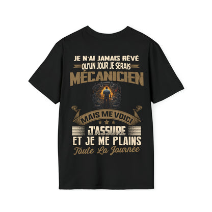 Je n'ai jamais rêvé qu'un jour je serais Mécanicien
